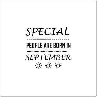 special people are born in September Posters and Art